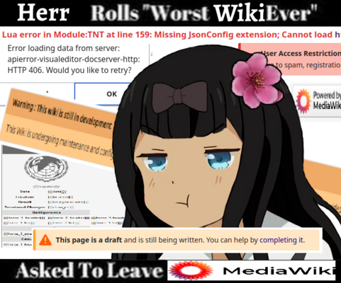 herr rolls worst wiki ever, asked to leave mediawiki